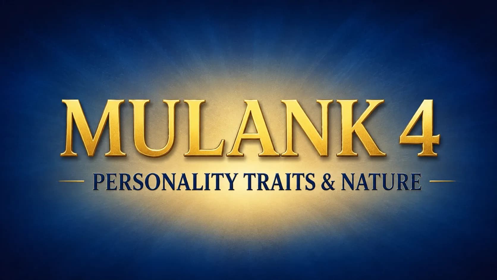 Mulank 4 Personality